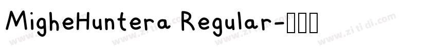MigheHuntera Regular字体转换